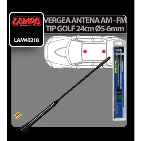 Vergea antena tip Golf (AM/FM) Lampa - 24cm - O 5-6mm