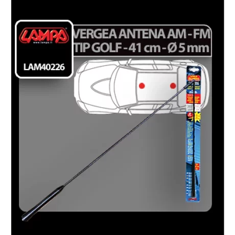 Vergea antena tip Golf (AM/FM) Lampa - 41cm - O 5mm