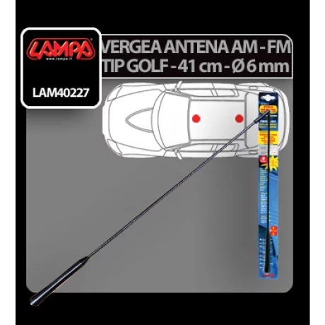 Vergea antena tip Golf (AM/FM) Lampa - 41cm - O 6mm